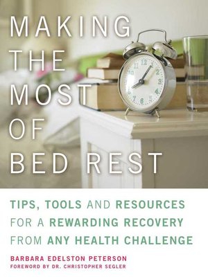 cover image of Making the Most of Bed Rest
